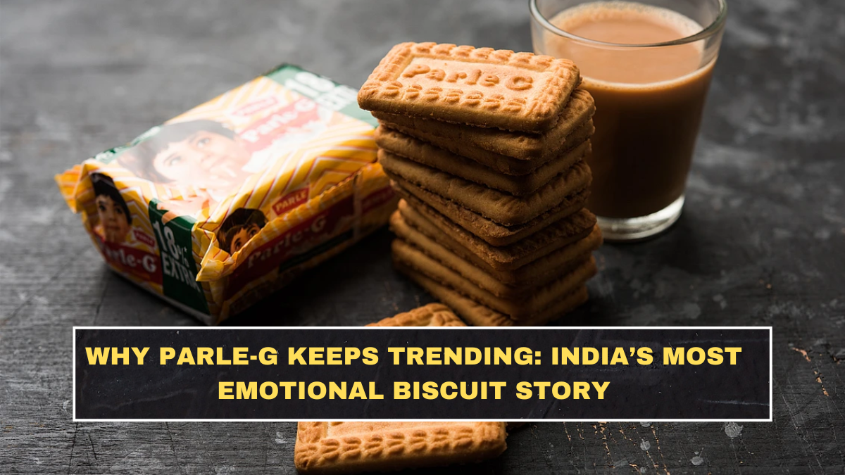 Why Parle-G Keeps Trending: India’s Most Emotional Biscuit Story