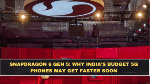 Snapdragon 6 Gen 5: Why India’s Budget 5G Phones May Get Faster Soon