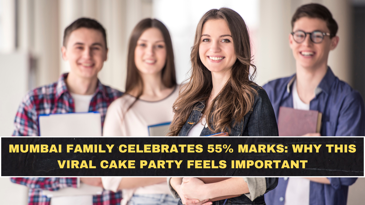 Mumbai Family Celebrates 55% Marks: Why This Viral Cake Party Feels Important