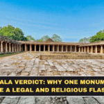 Bhojshala Verdict: Why One Monument Has Become a Legal and Religious Flashpoint